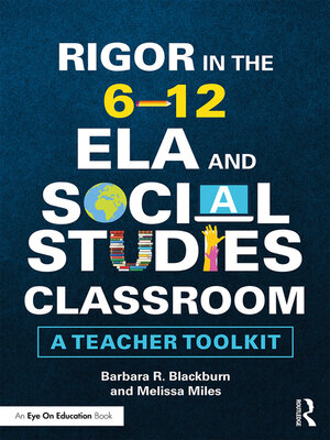 cover image of Rigor in the 6–12 ELA and Social Studies Classroom